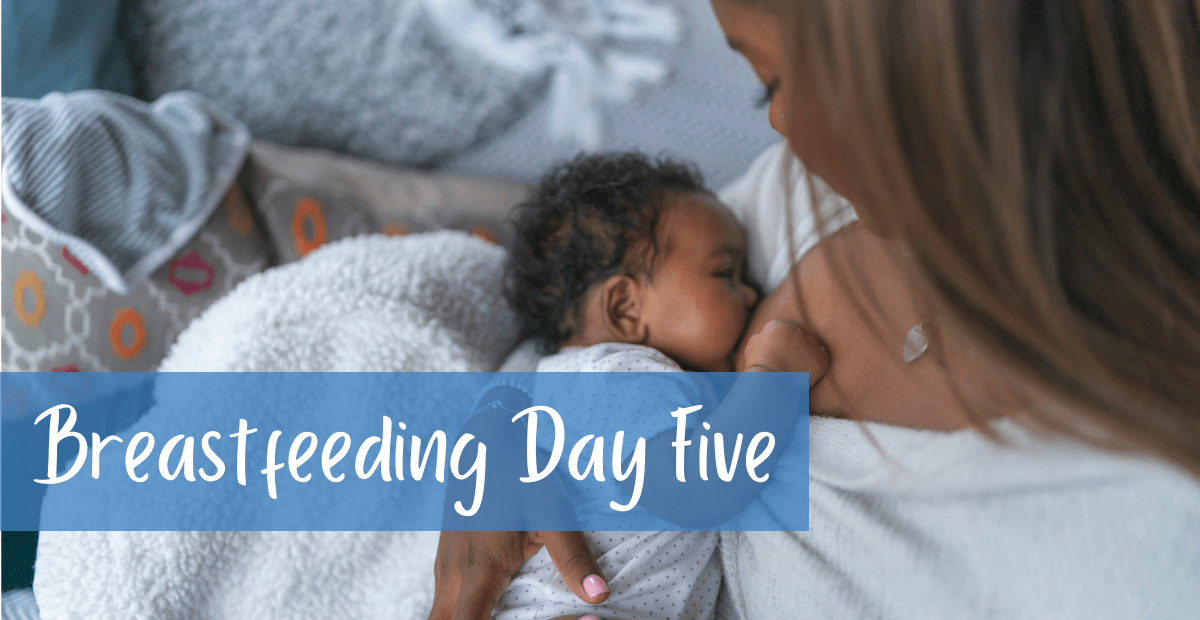 breastfeeding day five