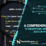A Comprehensive Guide To Encrypting And Decrypting Data In Python