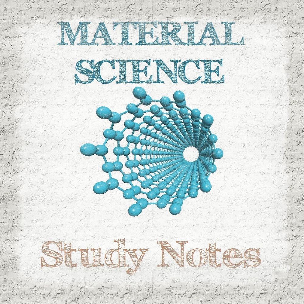 Material Science Study Notes Hand Written Free Study Stuff