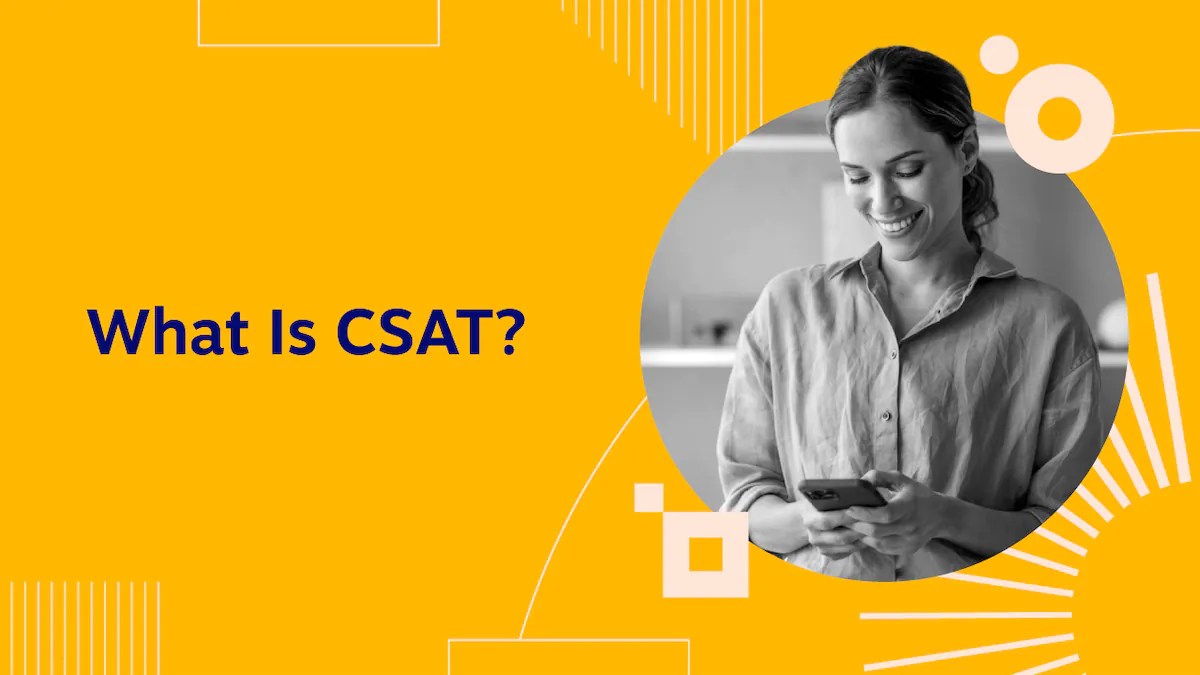 Csat meaning: how to measure customer satisfaction score
