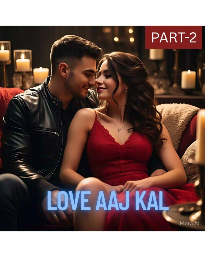 LOVE AAJ KAL