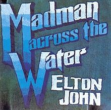 Elton John Madman Across The Water