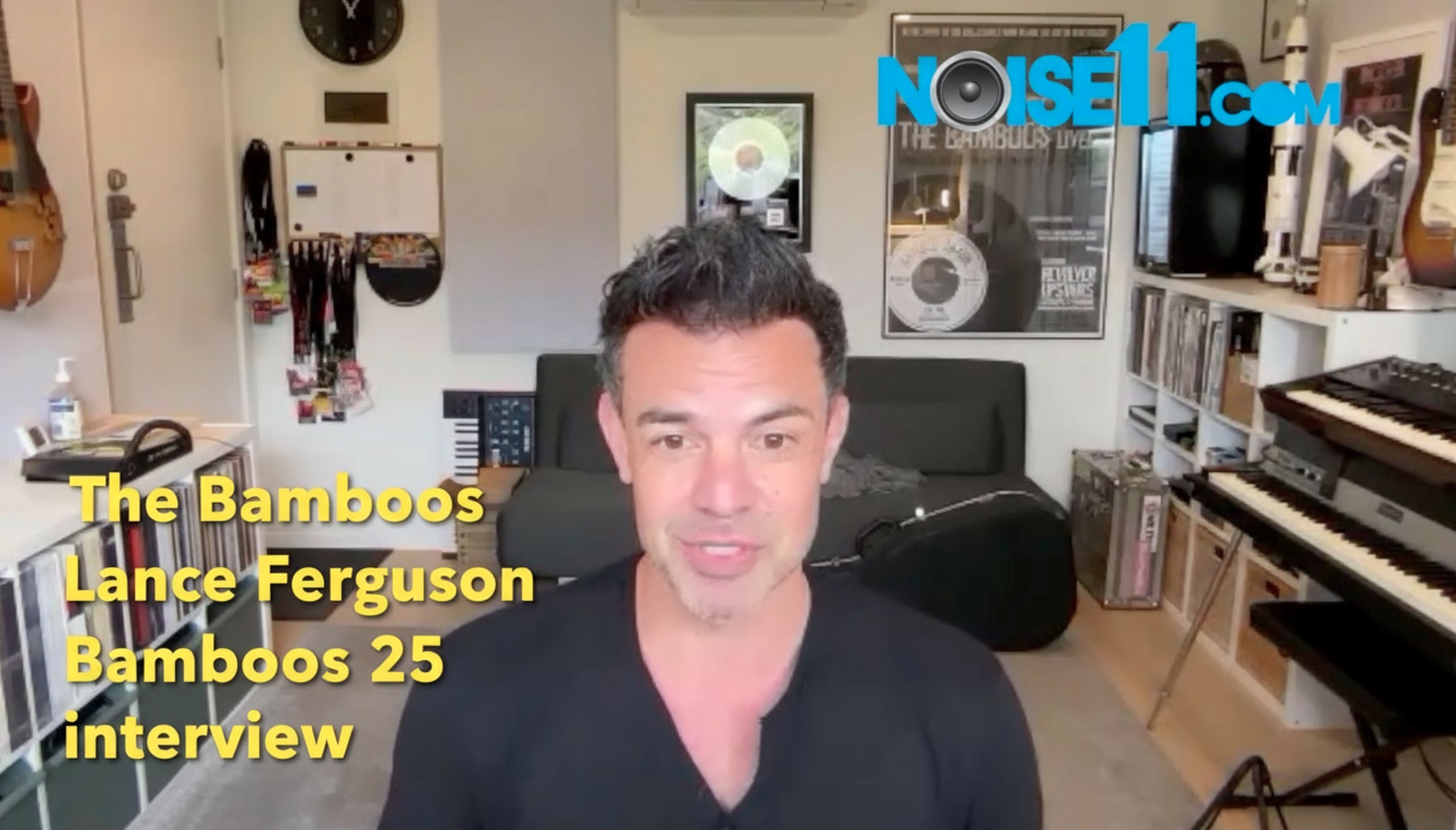 The Bamboos Lance Ferguson talks Bamboos Best and 25th anniversary at Noise11