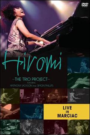 Hiromi Releases “Live In Marciac” DVD, Featuring Anthony Jackson