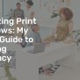 Optimizing Print Workflows: My Expert Guide To Boosting Efficiency