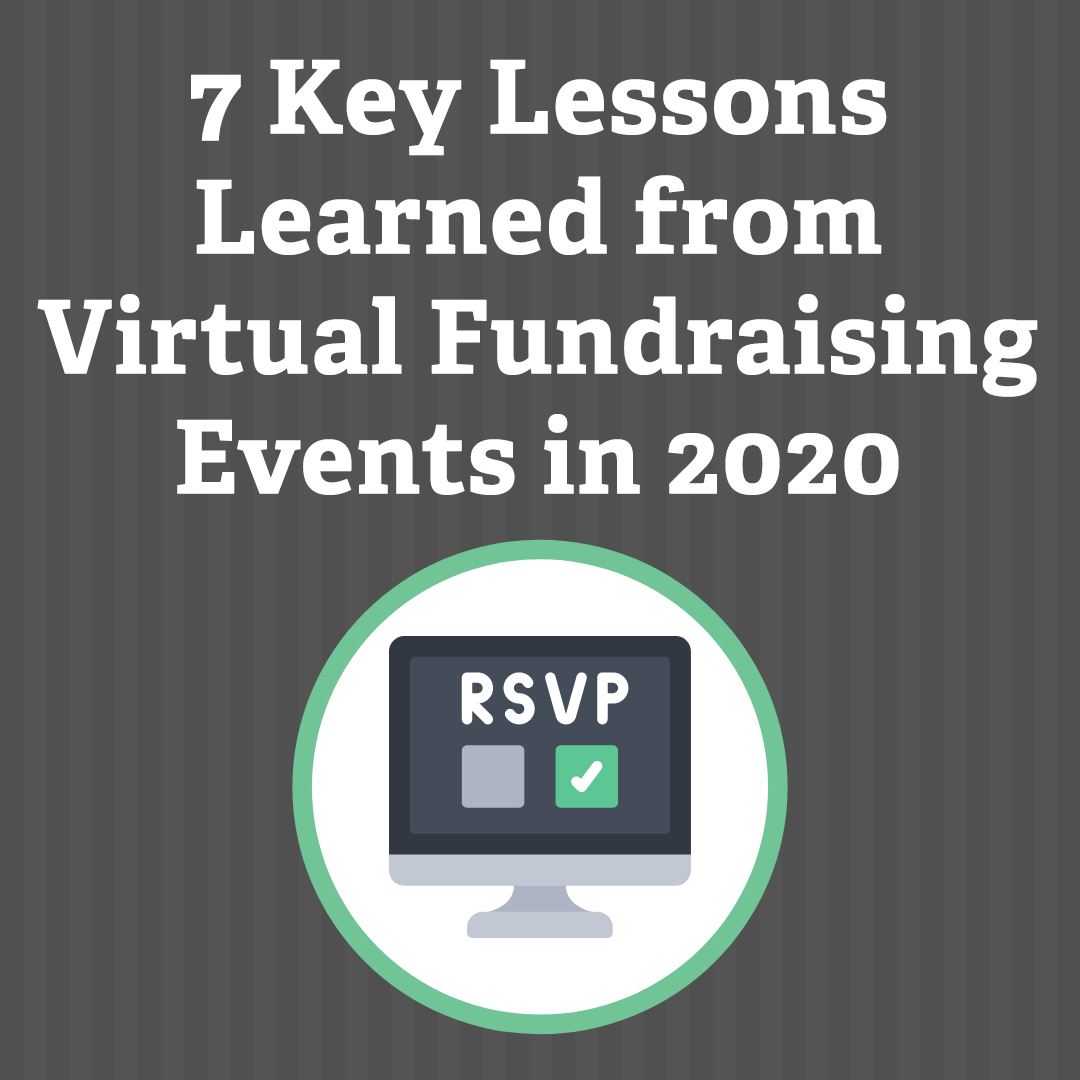 7 Key Lessons Learned from Virtual Fundraising Events in 2020