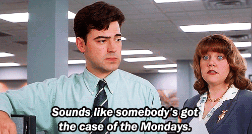 Monday Blues