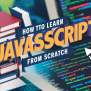How To Learn JavaScript From Scratch: A Step-by-Step Guide!