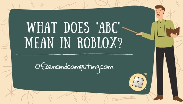 What Does ABC Mean In Roblox 2026 Adopt Me Kid Mom What Does ABC Mean In Roblox 