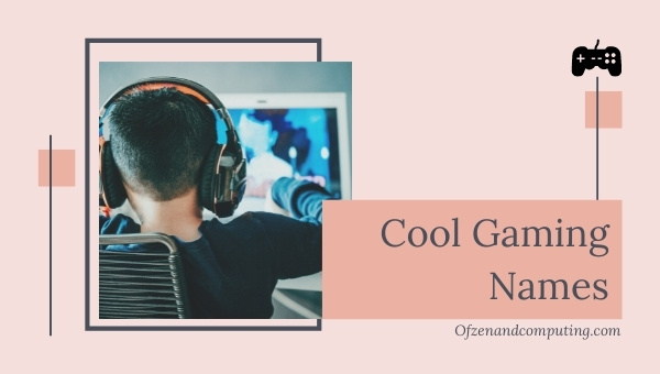 6800 Good Gaming Names List 2026 Cool Unique Short Cool Gaming Names 