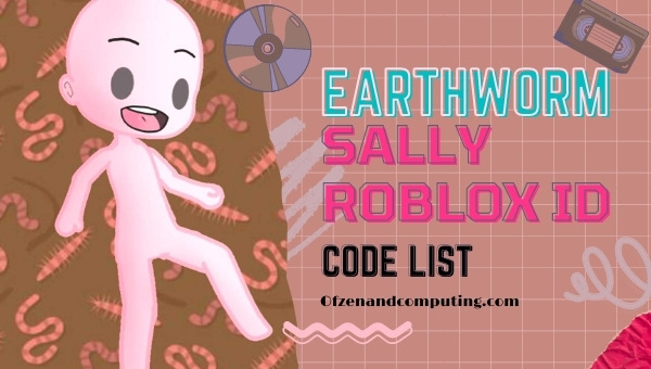Earthworm Sally Roblox ID Codes 2026 Theme Song Music Earthworm Sally Roblox ID Code List 