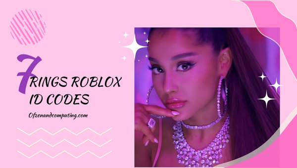 7 Rings Roblox ID Codes 2026 Ariana Grande Song Music 7 Rings Roblox ID Codes 