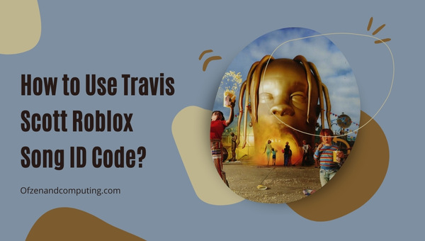 Travis Scott Roblox ID Codes 2026 Song Music IDs How To Use Travis Scott Roblox Song ID Code 