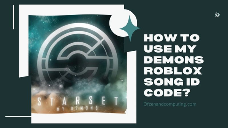 My Demons Roblox ID Codes (2025) Starset Song  Music IDs.