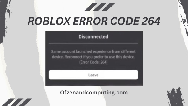 Fix Roblox Error Code 264 In 2026 10 Expert Solutions Roblox Error Code 264 