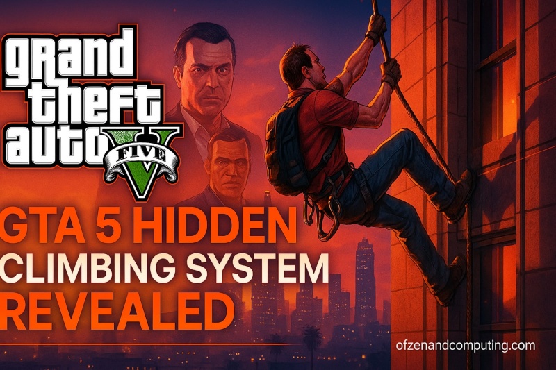 GTA 5 Hidden Climbing System Leaked 2026 Complete Guide GTA 5 Hidden Climbing System 