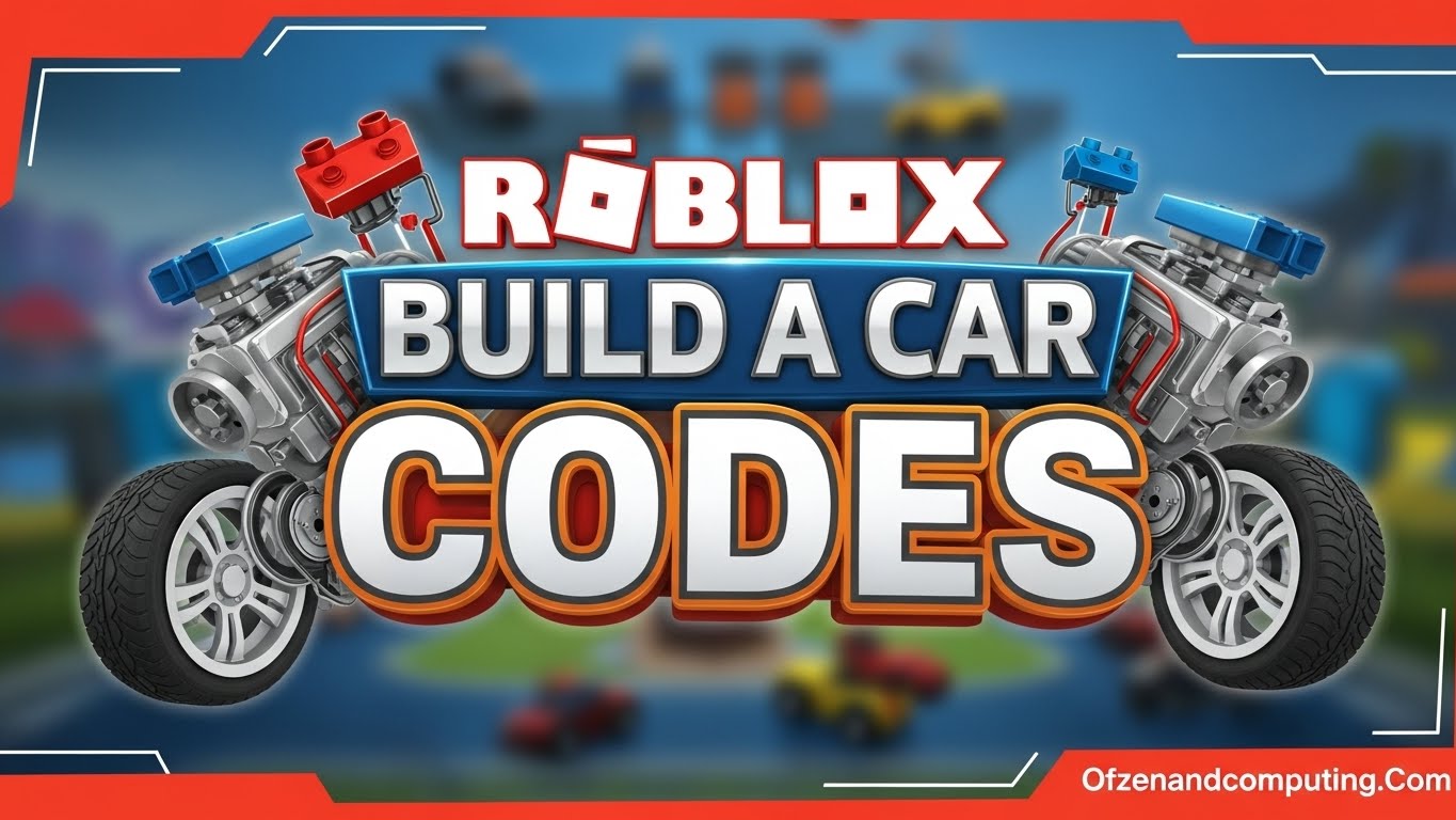 Roblox Build A Car Codes March 2026 10 New Active Codes Roblox Build A Car Code 