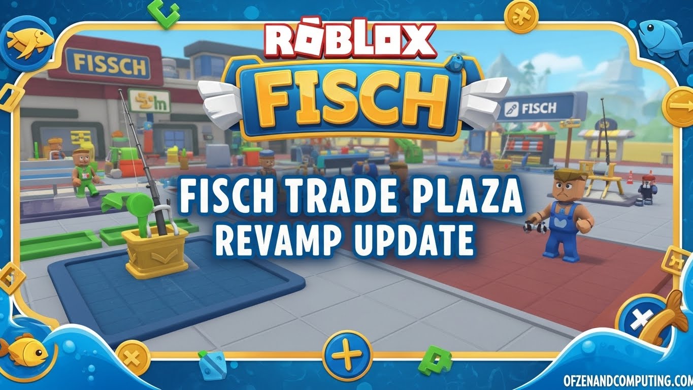 Roblox Fisch Trade Plaza Update March 2026 Everything You Need To Know Roblox Fisch Trade Plaza Update 