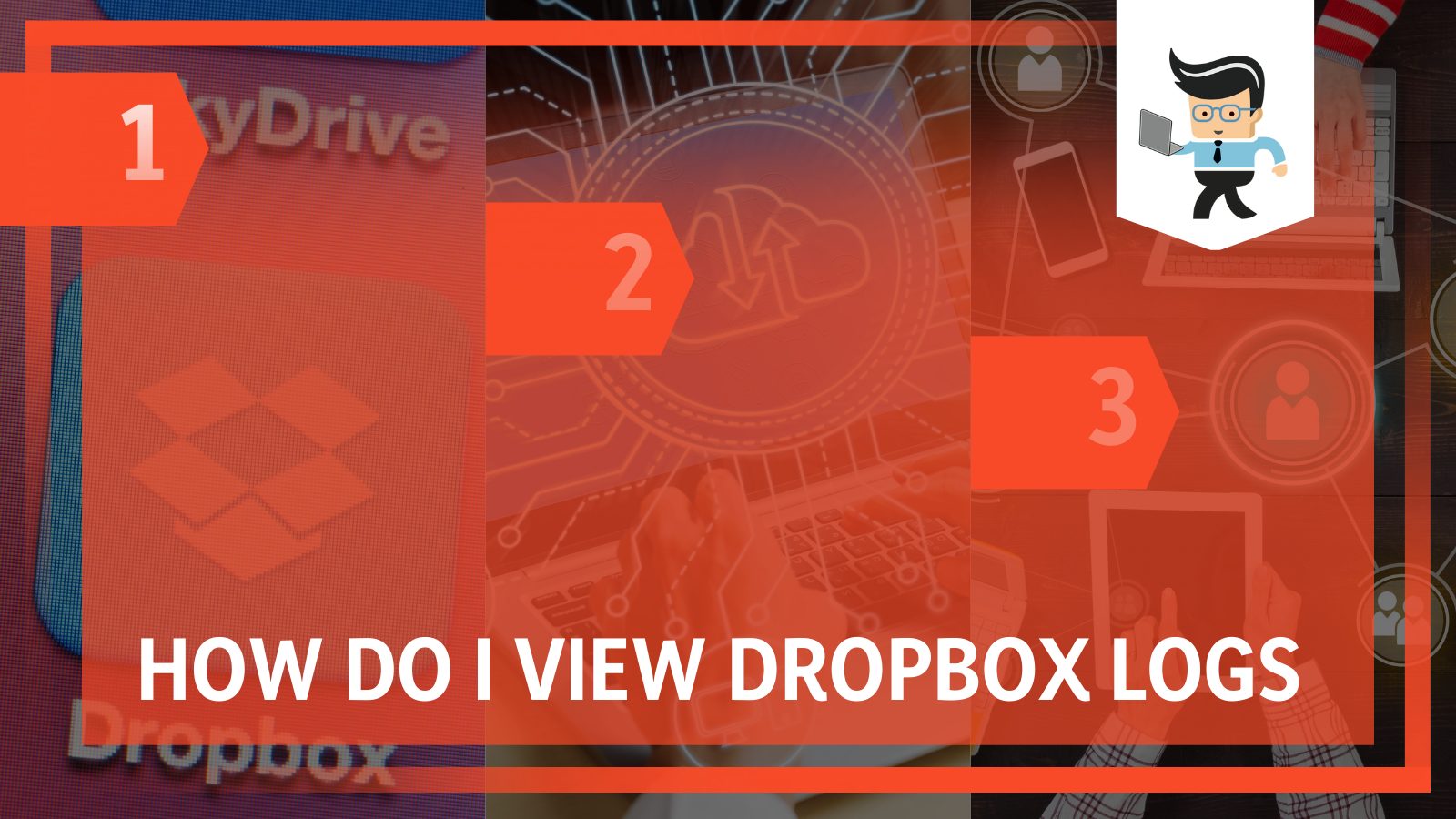 How Do I View Dropbox Logs: The Ultimate Steps To Follow (2) How Do I View Dropbox Logs: The Ultimate Steps To Follow (2)