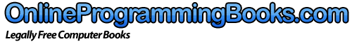 OnlineProgrammingBooks.com: Download Free Books - Programming, Computer Science and IT