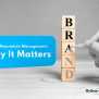 Brand Reputation Management: Why It Matters