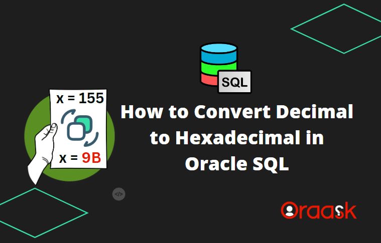 Oracle Sql Convert Decimal To Hexadecimal Design Talk - Best Mountain Textures in Full HD