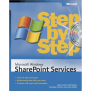 Microsoft® Windows® SharePoint® Services Step By Step [Book]