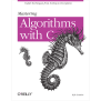 Mastering Algorithms With C [Book]
