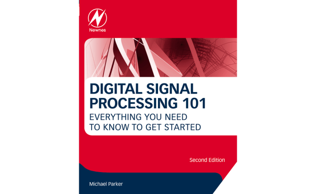 Digital Signal Processing 101, 2nd Edition [Book]