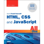 HTML, CSS And JavaScript All In One, Sams Teach Yourself: Covering ...