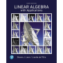 Linear Algebra With Applications, 10th Edition [Book]