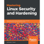 Mastering Linux Security And Hardening [Book]