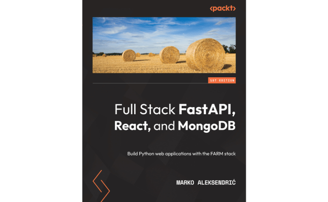 Full Stack FastAPI, React, And MongoDB [Book]