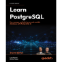 Learn PostgreSQL - Second Edition [Book]