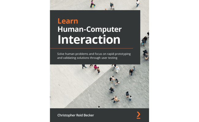 Learn Human-Computer Interaction [Book]