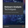 Malware Analysis Techniques [Book]