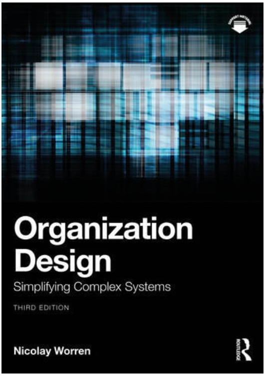 Organization Design: Simplifying Complex Systems