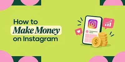 How to make money on Instagram