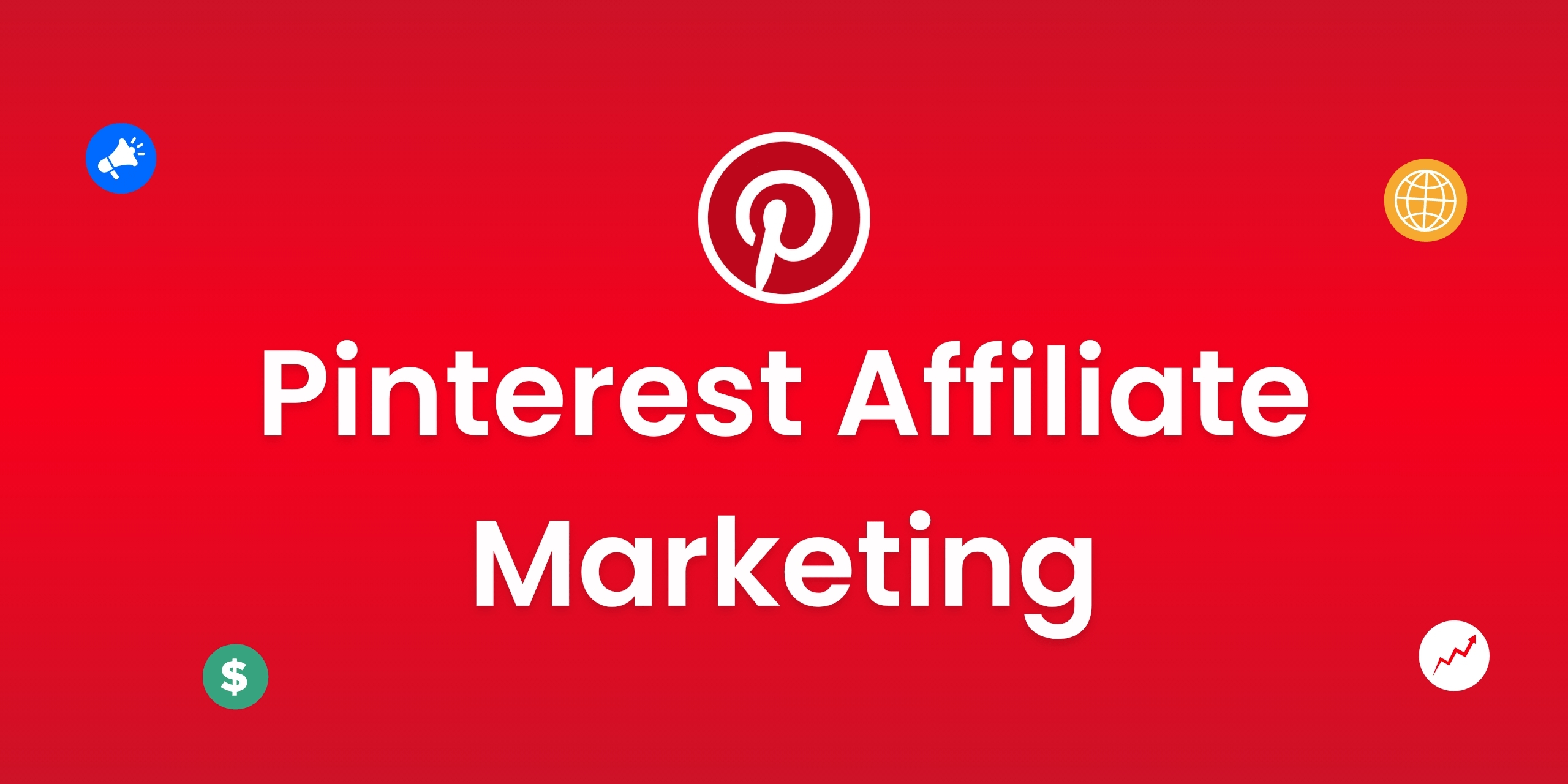 Pinterest Affiliate Marketing