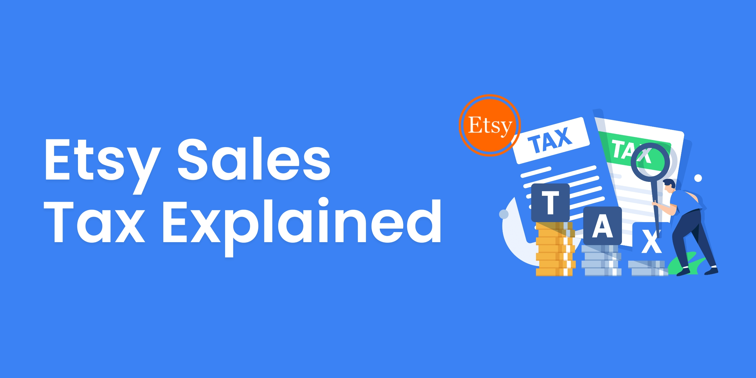 Etsy Sales Tax Explained