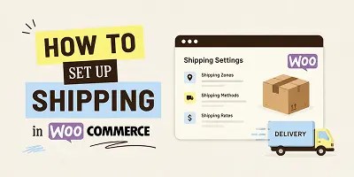 how to set up shipping on WooCommerce