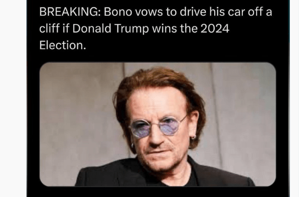 Andrew Tate. I hope Bono wasn’t lying about driving off cliff.