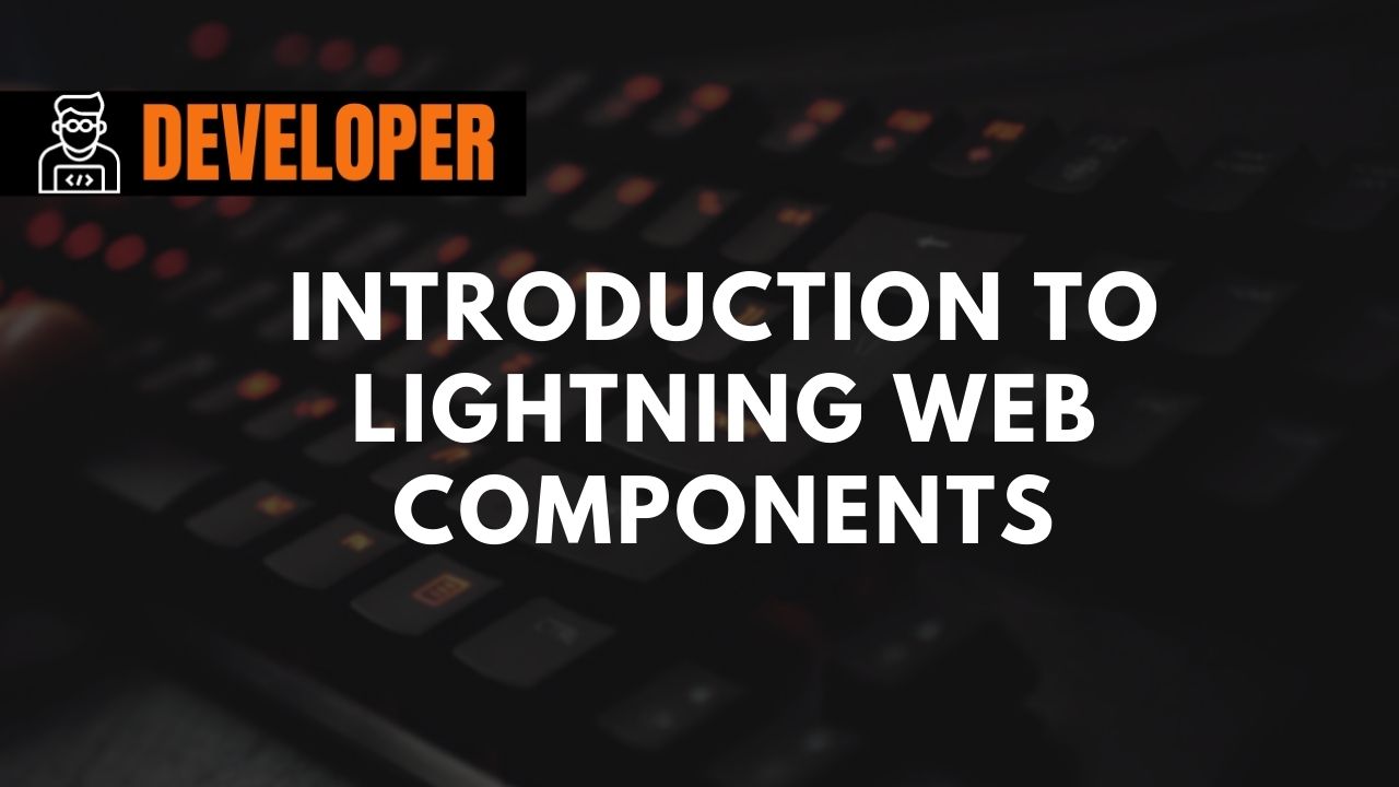 Introduction to Lightning Web Components » Panther Schools