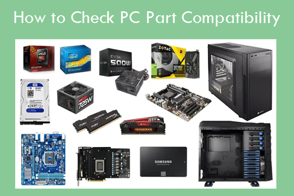 How To Check PC Part Guide And Tools MiniTool Pc Part Thumbnail 