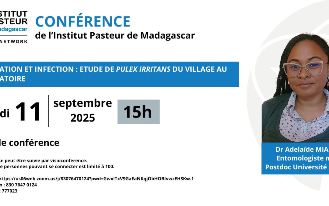 Conférence à l’Institut Pasteur de Madagascar : Jeudi 11 Septembre 2025 à 15h