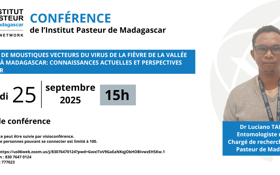 Conférence à l’Institut Pasteur de Madagascar : Jeudi 25 Septembre 2025 à 15h