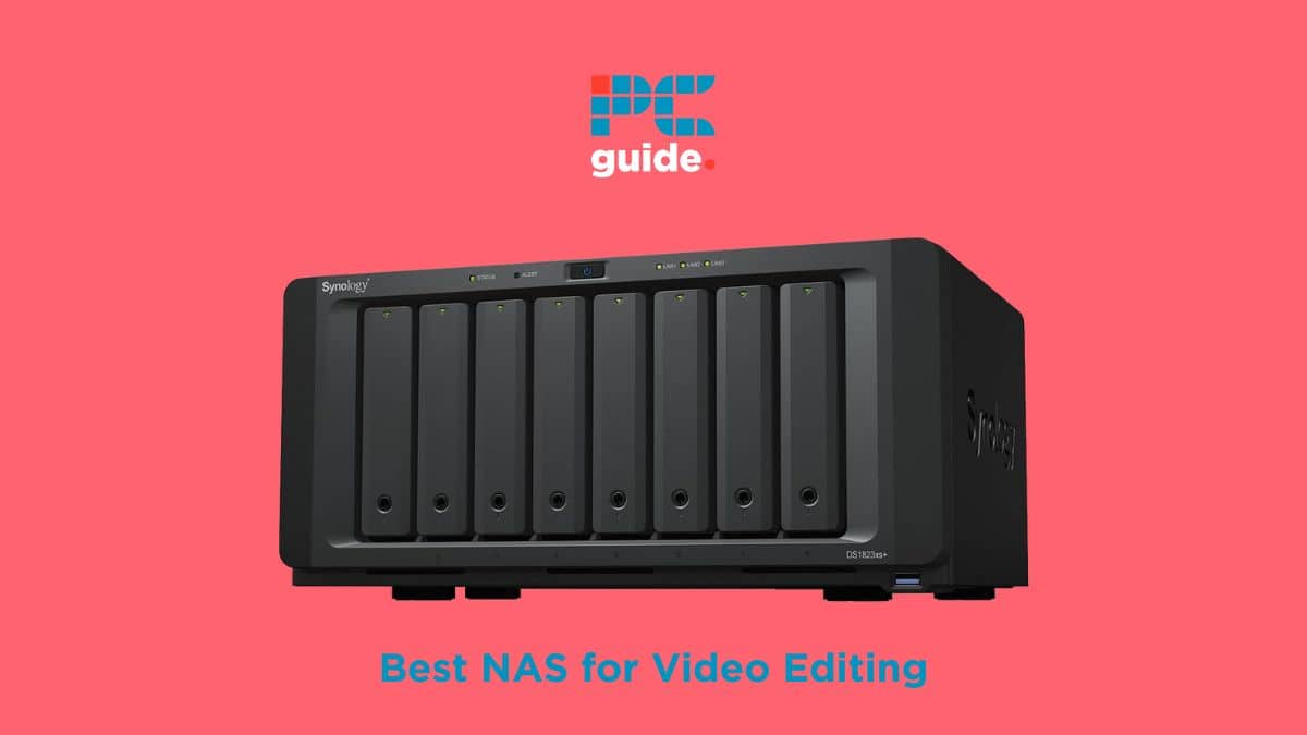 Best NAS Hard Drive 2024 Top Picks For Network Storage PC Guide Best NAS For Video Editing 
