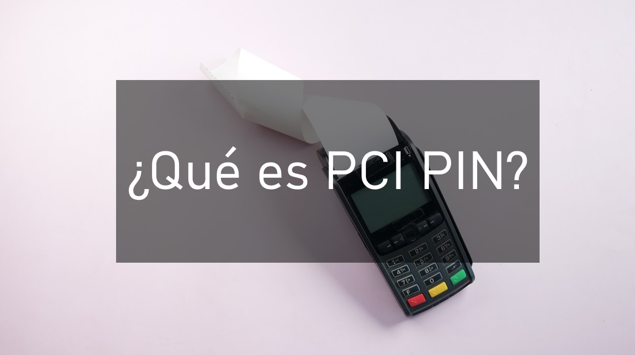 ¿Qué es PCI PIN? | PCI Hispano