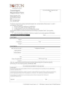 Travel insurance plans work differ. Fillable Online Travel Agent Registration Form Boston Coach Fax Email Print Pdffiller