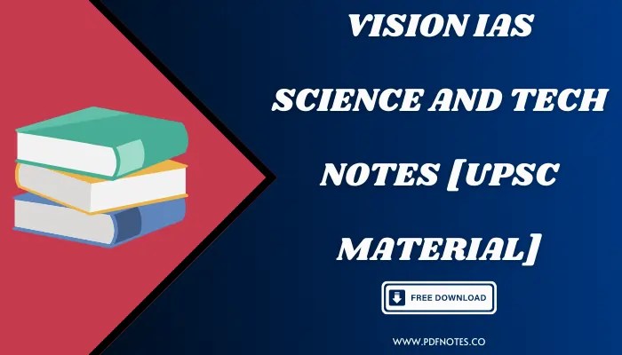 Vision IAS Science and Technology Notes PDF